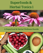 Load image into Gallery viewer, Superfoods & Herbal Tonics 1