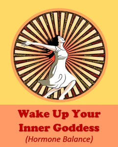 Wake Up Your Inner Goddess